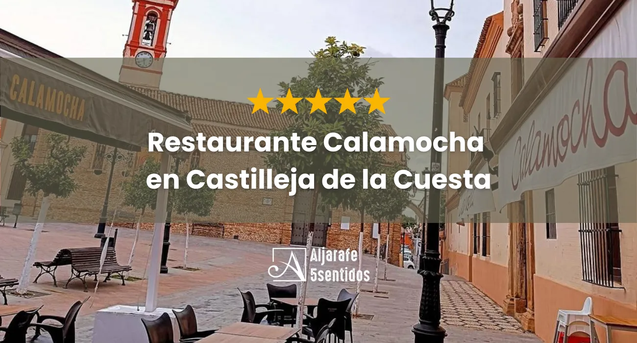 Restaurante Calamocha en Castilleja de la Cuesta