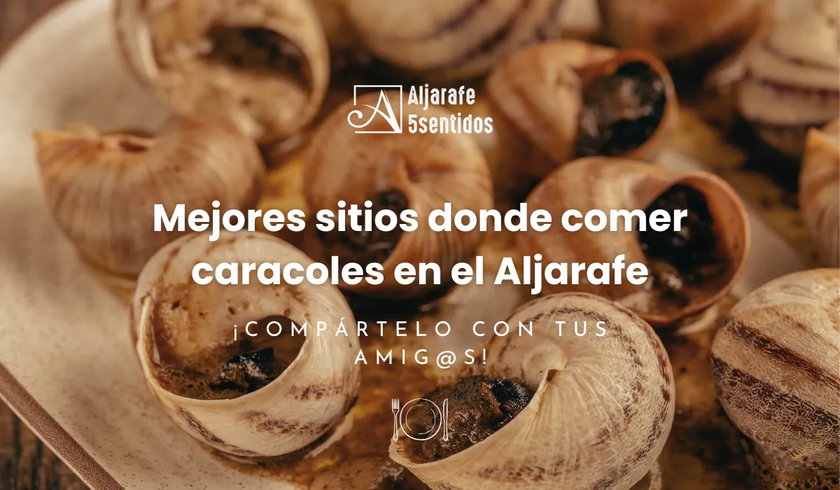 Mejores sitios donde comer caracoles en el Aljarafe